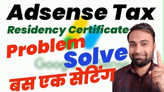Tax Residency.! Submit missing documents Problem | Additional tax residency tax information required