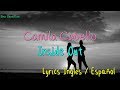 Camila Cabello - Inside Out (Lyrics Inglés &amp; Español)