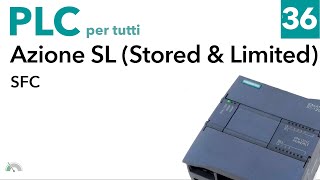 Azione Stored and Limited in SFC - PLC per tutti - video 36