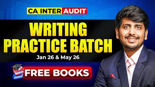 Revolutionary Writing Practice Batch | CA Inter Audit | Free Books | Jan’26 & May’26 | Saksham Jain
