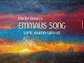 Monica brown  emmaus song come journey with us