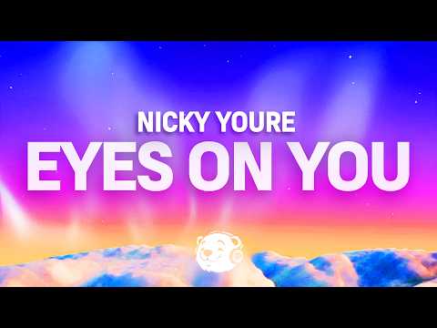 Nicky Youre - Eyes On You (Lyrics)