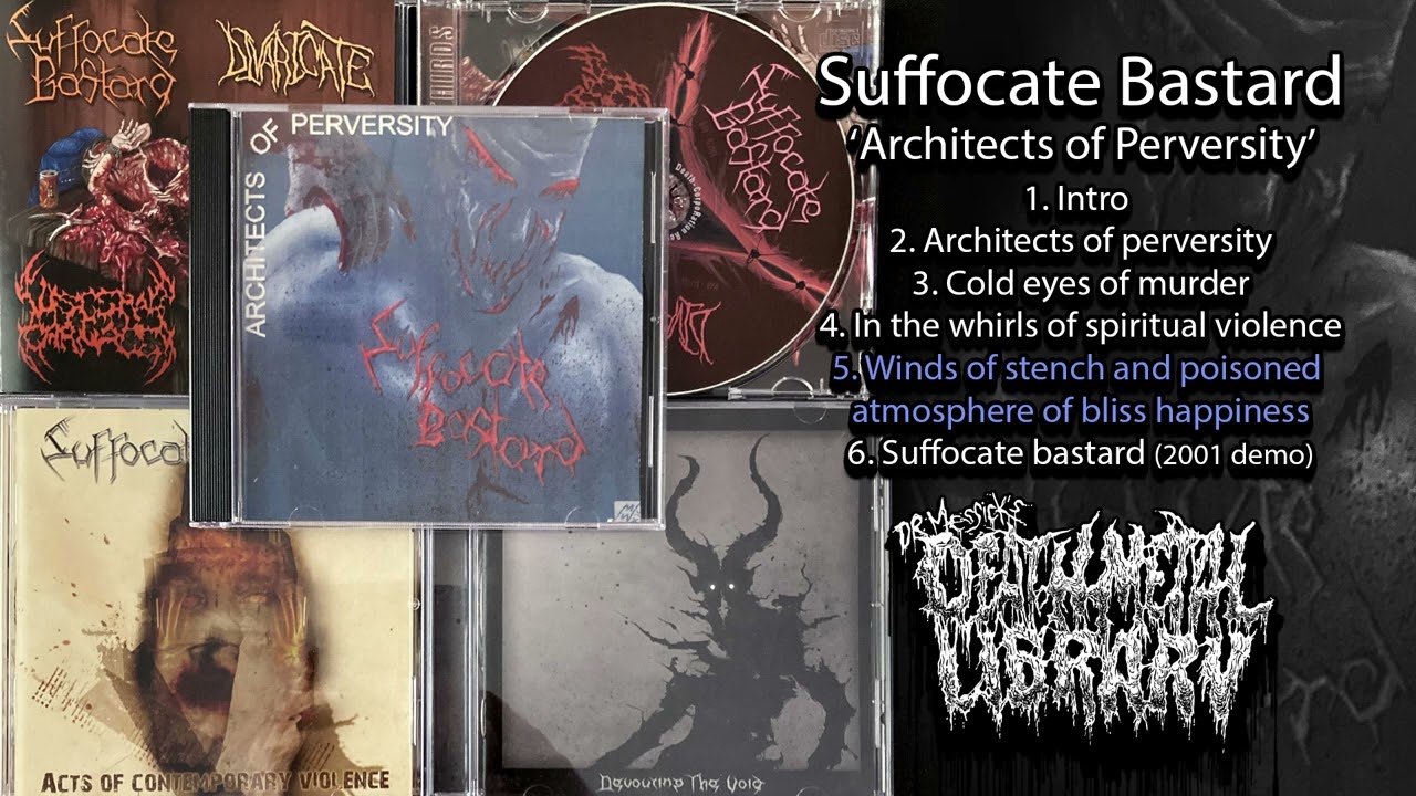 Suffocate Bastard - Architects of Perversity (full demo 2004)