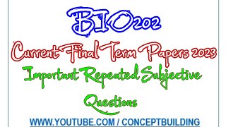 BIO202 vu Current Past Paper Important Repeated Questions