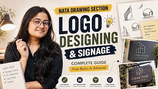 (Part 2)NATA Drawing Section: Logo Designing & Signage | Complete Guide 2026