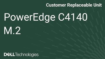 Dell  PowerEdge C4140: Remove/Install M.2