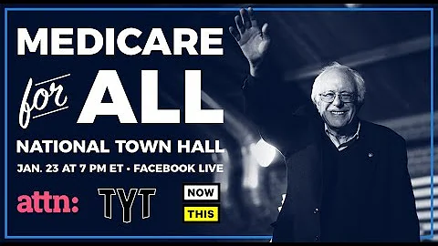 Bernie Sanders' Medicare for All Town Hall