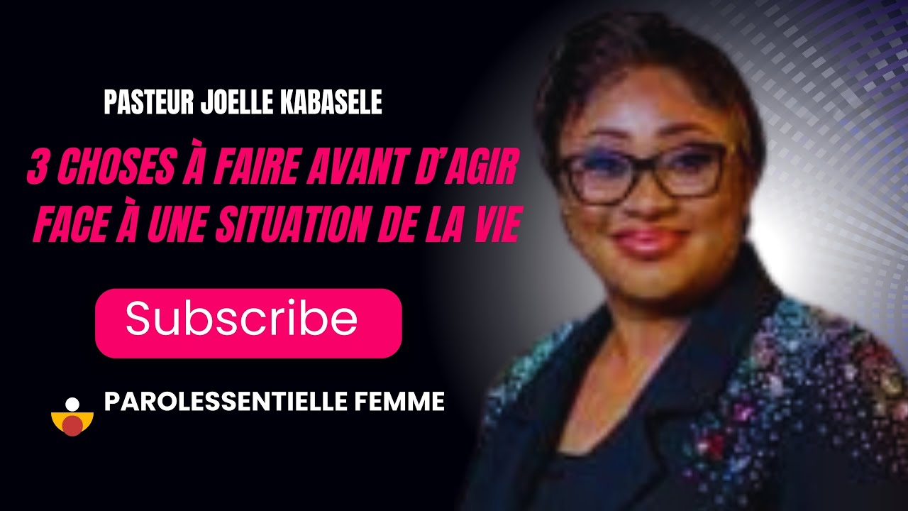 3 CHOSES A FAIRE AVANT D'AGIR FACE A UNE SITUATION - YouTube