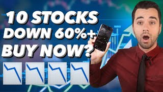 10 STOCK DOWN 60%+! BUY NOW FOR 100% GAINS? 🔥🔥