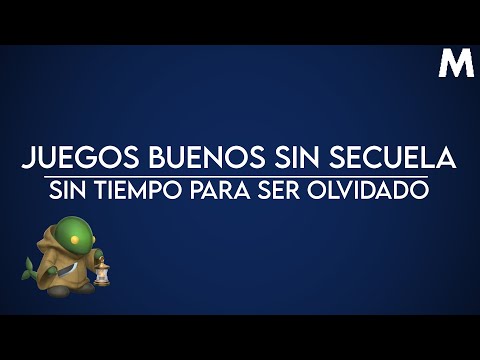 Juegos buenos sin secuela - Sin tiempo para ser olvidado - Podcasteando con Mallow