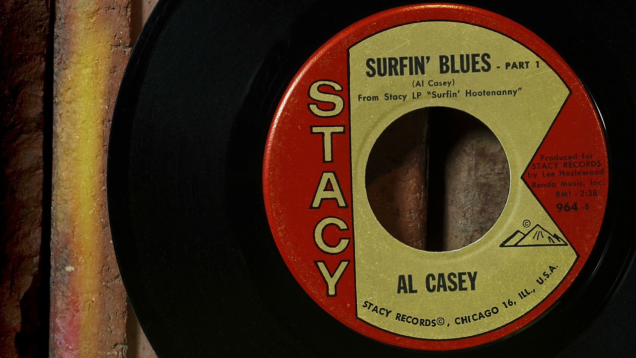 Al Casey - Surfin' Blues  ...1963