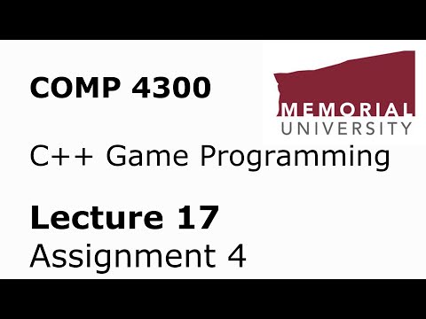 COMP4300 - Game Programming - Lecture 17 - Assignment 4