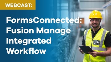 IMAGINiT FormsConnected - Fusion Manage Integrated Workflow