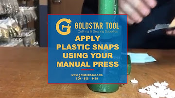 Tutorial - How to Apply Plastic Snaps Using Our Press Machines - Goldstartool.com - 800-868-4419