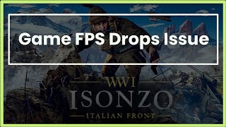 ISONZO Game FPS DROPS Issue