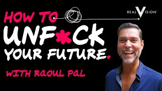Raoul Pal: Escape the Rut and Forge Your Best Future