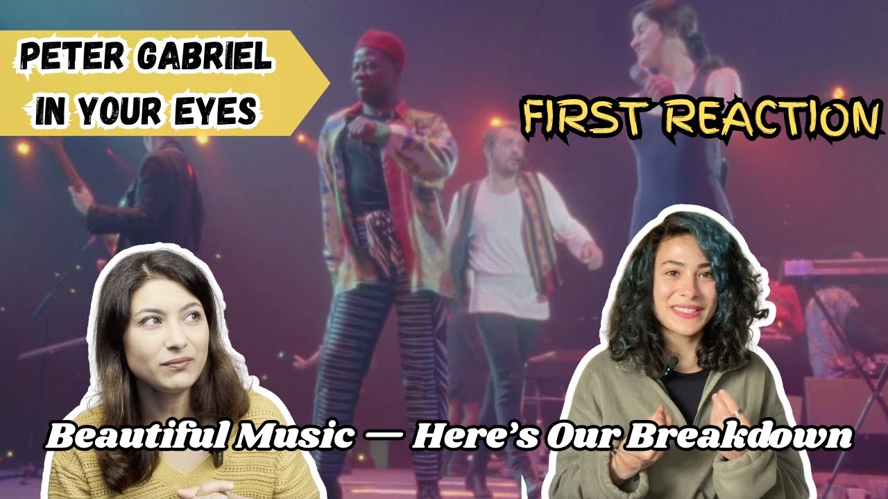 Reacting to Peter Gabriel In your Eyes