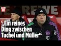 FC Bayern: Der Faktor Tuchel bei Müllers Zukunftsplanung | Reif ist Live