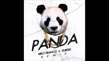 Desiigner - Panda (Kiko Franco & Kubski Remix)