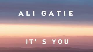 Ali Gatie - it’s you (Lyrics)