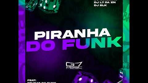 Thumbnail of Piranha do Funk