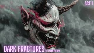 Dark Fractures Act1: Hard Techno Oriental Fury - #CyberpunkBeats #DarkTechnoMix #HardTechno #EBMDrop
