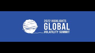 Capstone Global Volatility Summit 2022 Highlights