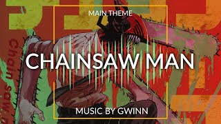 Chainsaw Man - Main Theme ~ Denjis Theme (Fan-Made OST / Soundtrack)