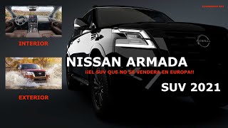 NISSAN ARMADA SUV 2021(Un mastodóntico SUV que no se vende en Europa)