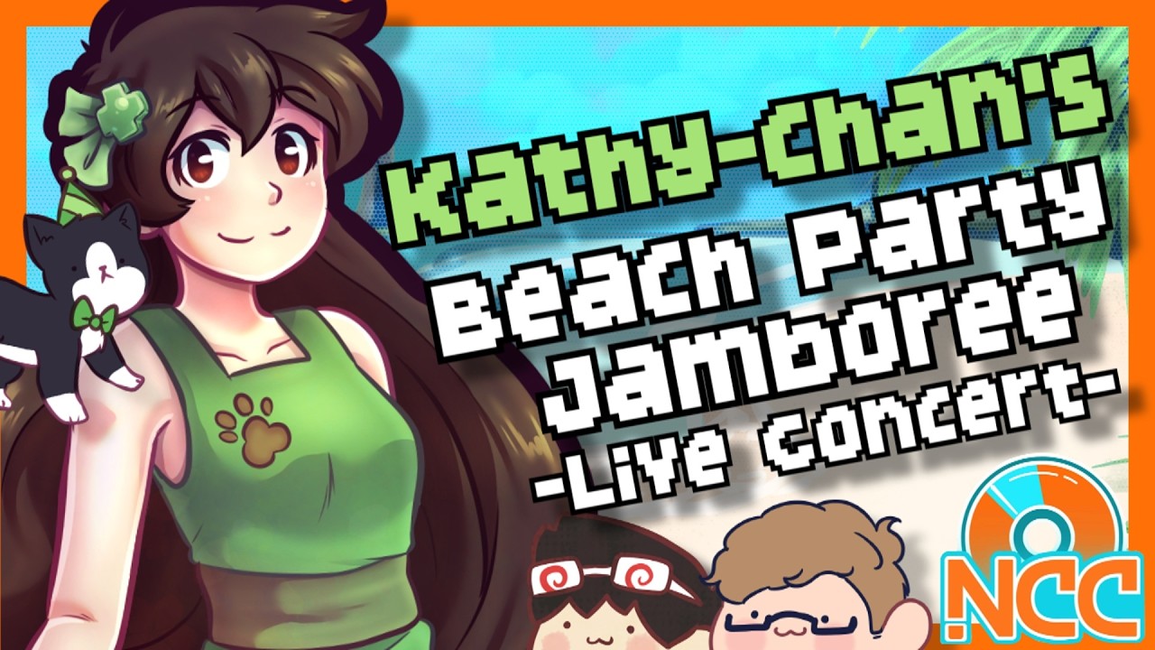 Kathy-chan's Beach Jamboree Party (Nerdcore Charity Concert)