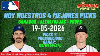 MIS 4 PICKS  GRATIS⚾ PRONOSTICOS MLB HOY ⚾ 19-05-2026 #MLB #PICKS #PARLEY #PROPS 🔥⚾🔥