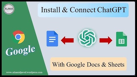 Install and Connect ChatGPT with Google Docs and Sheets