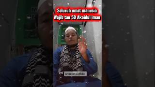 Download Lagu Wajib tau 50 Akoidul iman MP3