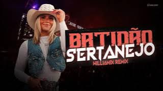 MEGA BATIDÃO SERTANEJO | SERTANEJO REMIX | ELETRONEJO 2024 | By. WILLIAMIX [ REMIX ] 03