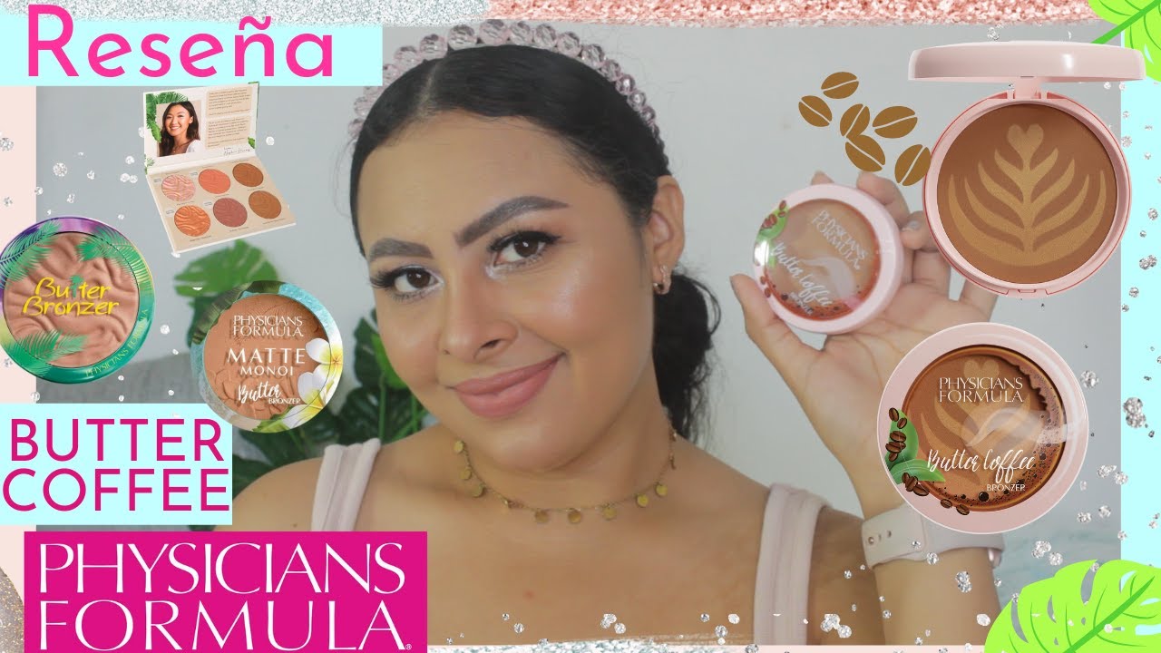 RESEÑA BUTTER COFFEE PHYSICIANS FORMULA PRIMERAS IMPRESIONES