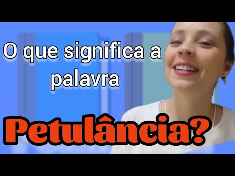 Significado da palavra Petulância - YouTube