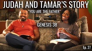 Sports Performance Genesis 38 Explained | The Story of Judah & Tamar “You Are The Father” | Episode 27