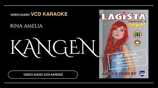 Kangen - Rina Amelia - Lagista vol.1 (Video & Audio versi VCD Karaoke)