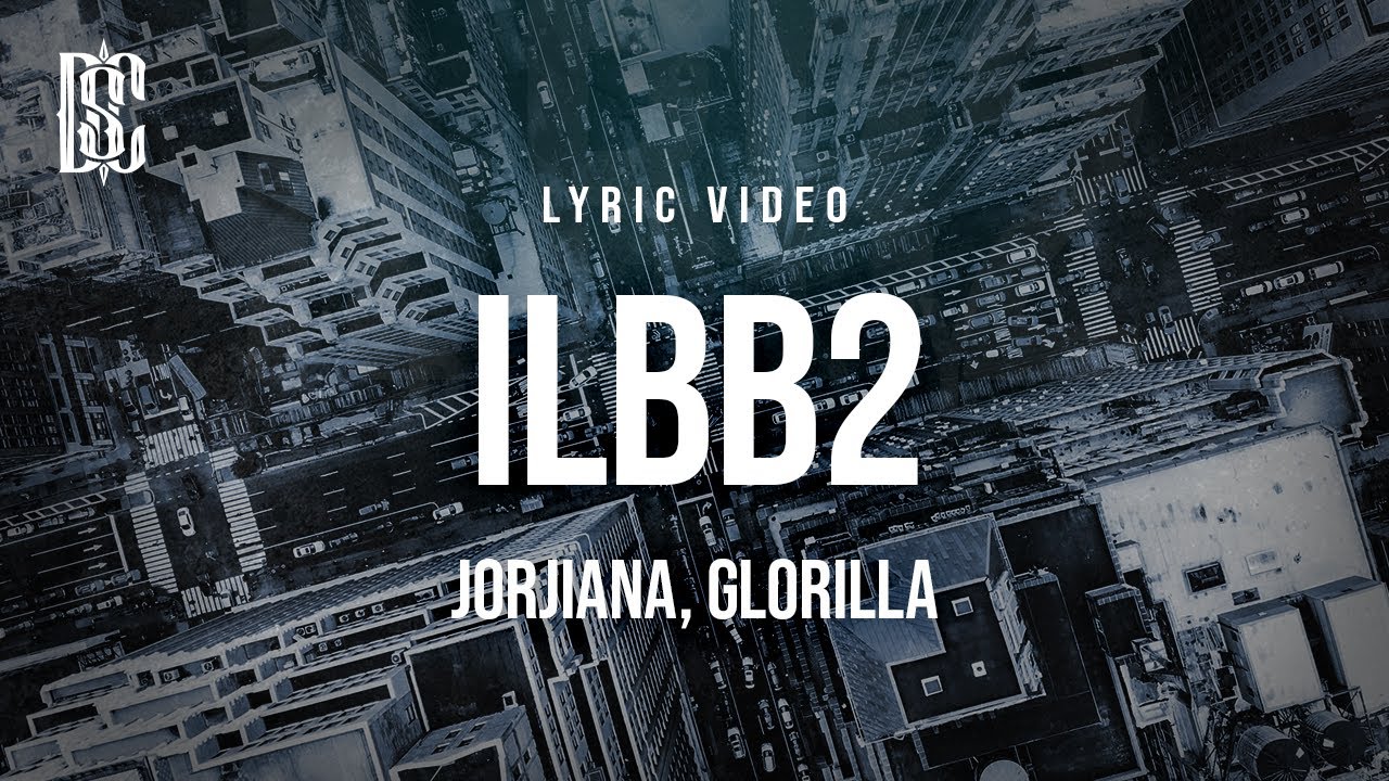 Jorjiana feat. GloRilla - ILBB2 (Remix) | Lyrics