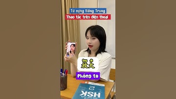 Các thao tác trên điện thoại trong tiếng Trung