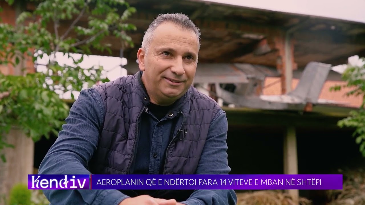Njihuni me burrin nga Mushtishti që ndërtoi aeroplan para 14 viteve dhe sot e mban në shtëpi | T7