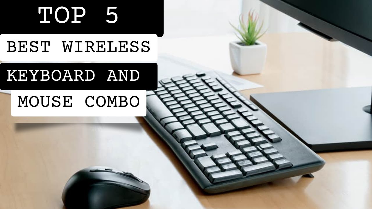 Best Wireless Keyboard and Mouse Combo 2023