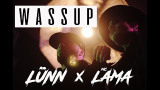 WASSUP - @fareslunn  X MC LAMA [Clip Officiel]