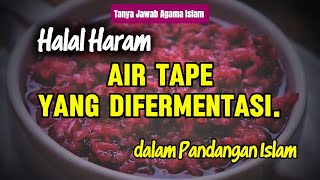 Download Lagu Hukum Air Tape yang Mengalami Fermentasi dalam Islam: Halal atau Haram Dikonsumsi? Download Lagu Hukum Air Tape yang Mengalami Fermentasi dalam Islam: Halal atau Haram Dikonsumsi?