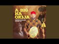 A Big Na Okija Special mp3