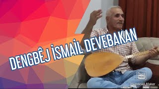 DENGBêJ İsmail DEVEBAKAN - Ay lê Gûle Resimi