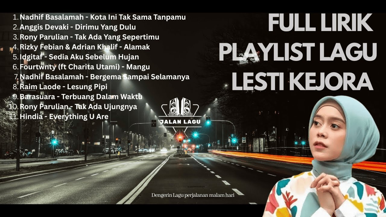 Playlist Lagu Lesti Kejora 2026 - Dangdut  Solo - Video Perjalanan 