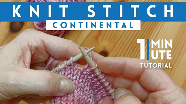Knit Stitch (Continental Style) - Quick 1 Minute Knitting Tutorial