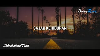 SAJAK KEHIDUPAN | MUSIKALISASI PUISI