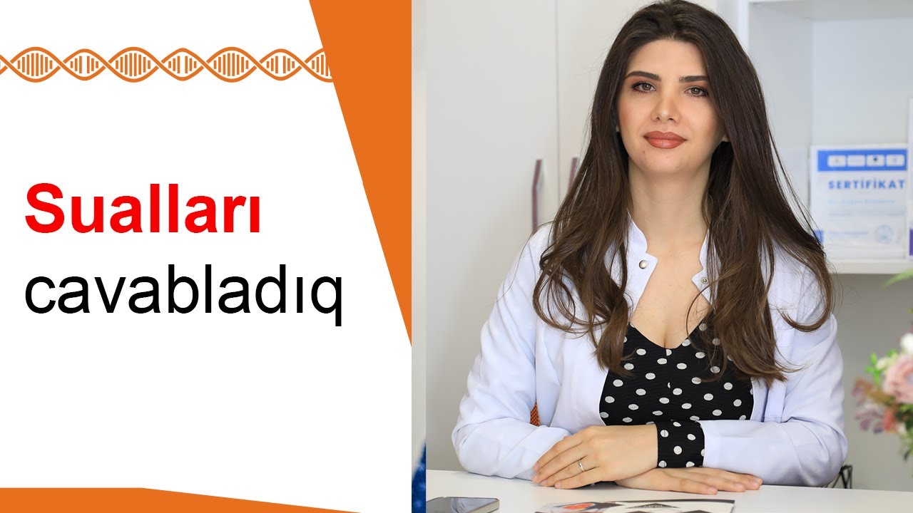 Genetik həkim,  Dr. Ayşən Azadova izləyicilərdən gələn  sualları cavabladı